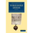 thumbnail image 1 of Cambridge Library Collection - Medieval  Yorkshire Deeds: Volume 7, (Paperback), 1 of 1