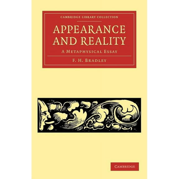 Cambridge Library Collection - Philosoph Appearance and Reality, (Paperback)