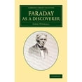 thumbnail image 1 of Cambridge Library Collection - Physical  Faraday as a Discoverer, (Paperback), 1 of 1