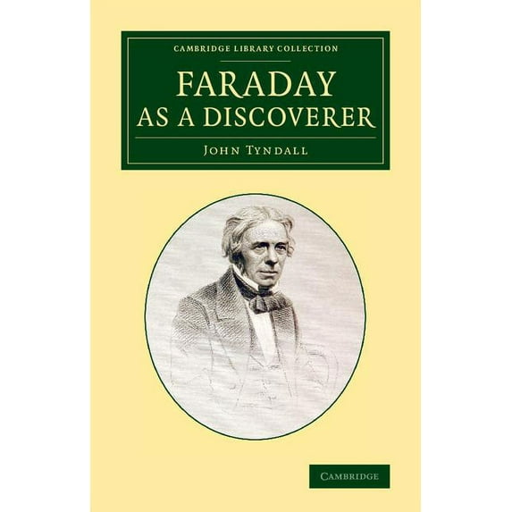 Cambridge Library Collection - Physical Faraday as a Discoverer, (Paperback)