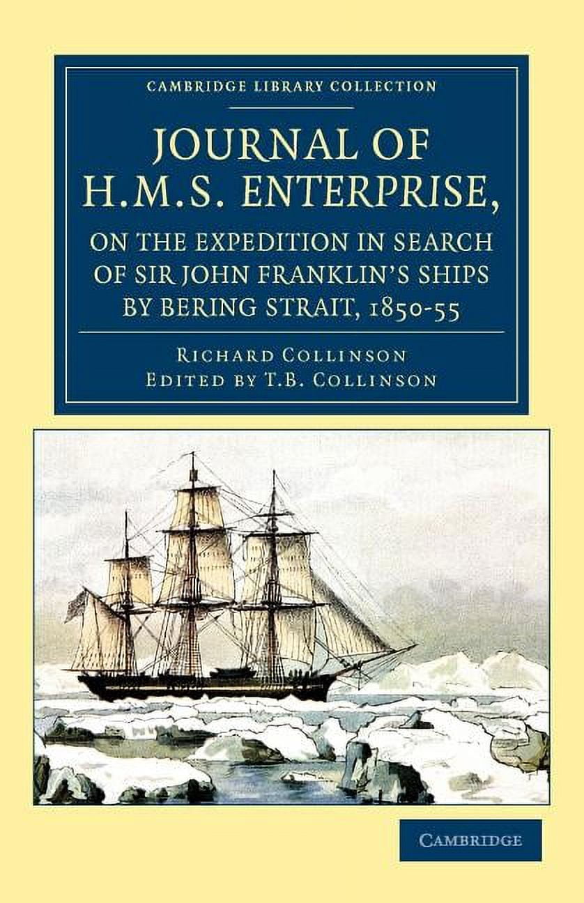 Cambridge Library Collection - Polar Exp Journal of HMS Enterprise, on ...