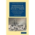thumbnail image 1 of Cambridge Library Collection - Polar Exp Narrative of an Expedition in HMS Terror: Undertaken with a View to Geographical Discovery on the Arctic Shores, in the , (Paperback), 1 of 1