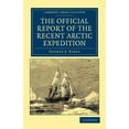 thumbnail image 1 of Cambridge Library Collection - Polar Exp The Official Report of the Recent Arctic Expedition, (Paperback), 1 of 1