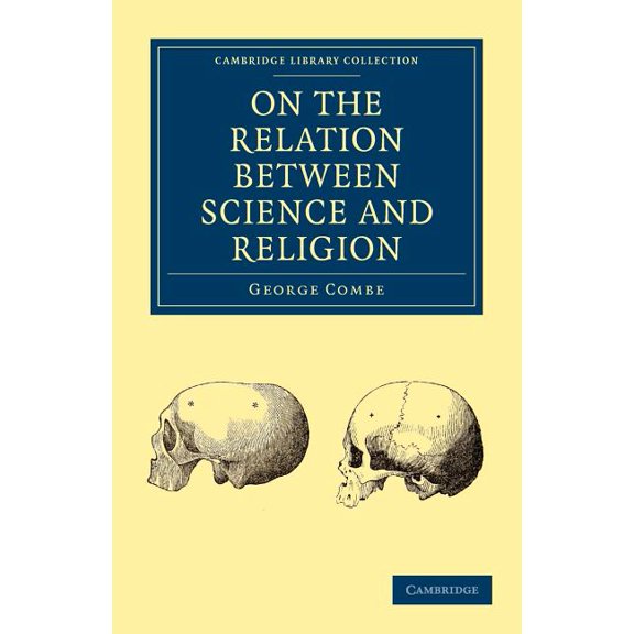 Cambridge Library Collection - Science a On the Relation Between Science and Religion, (Paperback)