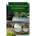 thumbnail image 1 of Cambridge Library Collection - Technolog The Principles of Bridges: Containing the Mathematical Demonstrations of the Properties of the Arches, the Thickness of , (Paperback), 1 of 1