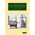 thumbnail image 1 of Cambridge Library Collection - Technolog The Steam Engine: Comprising an Account of Its Invention and Progressive Improvement, (Paperback), 1 of 1