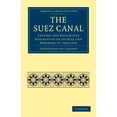 thumbnail image 1 of Cambridge Library Collection - Technolog The Suez Canal, (Paperback), 1 of 1