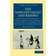 thumbnail image 1 of Cambridge Library Collection - Travel an The Yangtze Valley and Beyond, (Paperback), 1 of 1