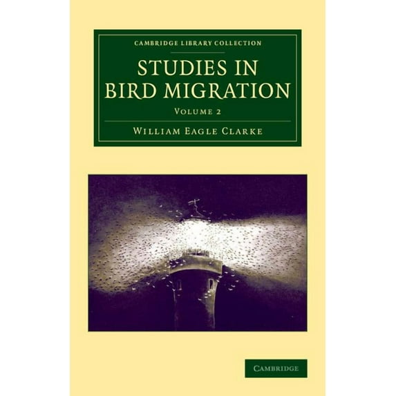 Cambridge Library Collection - Zoology Studies in Bird Migration: Volume 2, (Paperback)