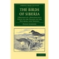 thumbnail image 1 of Cambridge Library Collection - Zoology The Birds of Siberia, (Paperback), 1 of 1
