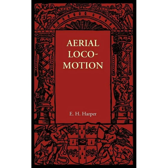 Cambridge Manuals of Science and Literat Aerial Locomotion, (Paperback)