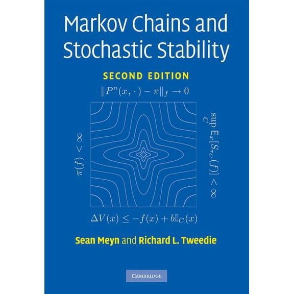 Cambridge Mathematical Library Markov Chains and Stochastic Stability, (Paperback)