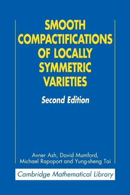 Cambridge Mathematical Library Smooth Compactifications of Locally ...