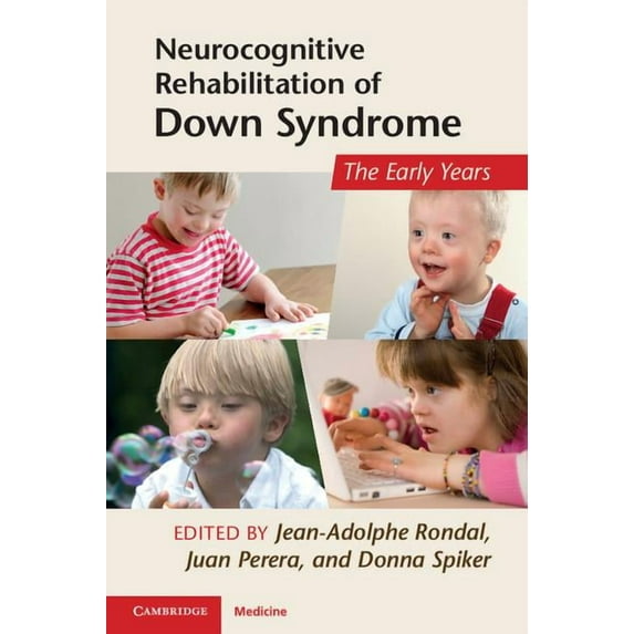 Cambridge Medicine (Paperback) Neurocognitive Rehabilitation of Down Syndrome: Early Years, (Paperback)
