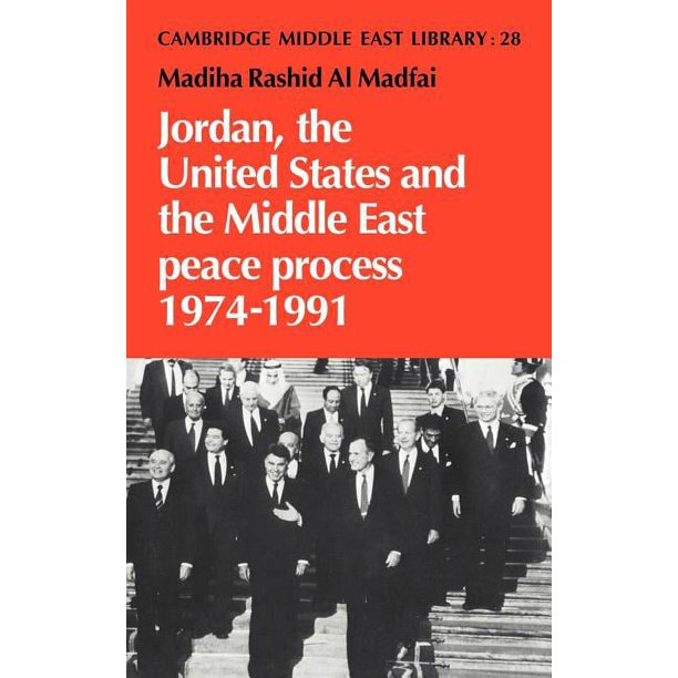 Cambridge Middle East Library Jordan, the United States and the Middle