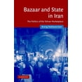 thumbnail image 1 of Cambridge Middle East Studies Bazaar and State in Iran: The Politics of the Tehran Marketplace, Book 26, (Hardcover), 1 of 1