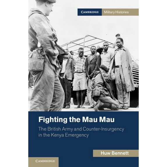 Cambridge Military Histories Fighting the Mau Mau, (Paperback)