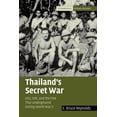 thumbnail image 1 of Cambridge Military Histories Thailand's Secret War: OSS, SOE and the Free Thai Underground During World War II, (Paperback), 1 of 1