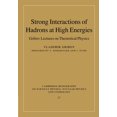 thumbnail image 1 of Cambridge Monographs on Particle Physics Strong Interactions of Hadrons at High Energies: Gribov Lectures on Theoretical Physics, Book 27, (Paperback), 1 of 1