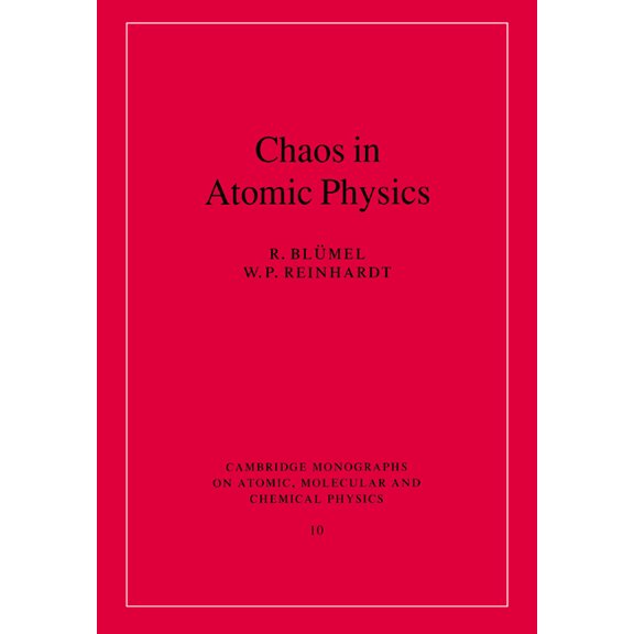 Cambridge Monographs on Atomic, Molecula Chaos in Atomic Physics, Book 10, (Paperback)