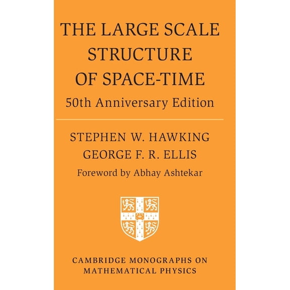 Cambridge Monographs on Mathematical Phy The Large Scale Structure of Space-Time, (Hardcover)