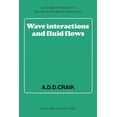 thumbnail image 1 of Cambridge Monographs on Mechanics Wave Interactions and Fluid Flows, (Paperback), 1 of 1