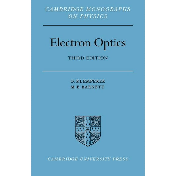 Cambridge Monographs on Physics Electron Optics, (Paperback)