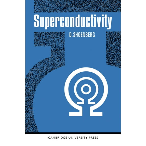 Cambridge Monographs on Physics Superconductivity, (Paperback)