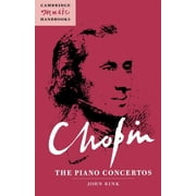 Cambridge Music Handbooks Chopin The Piano Concertos, Paperback
