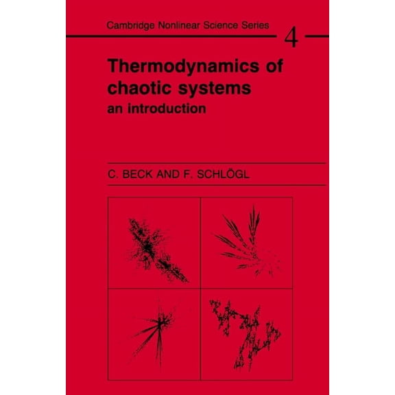 Cambridge Nonlinear Science Thermodynamics of Chaotic Systems: An Introduction, Book 4, (Paperback)