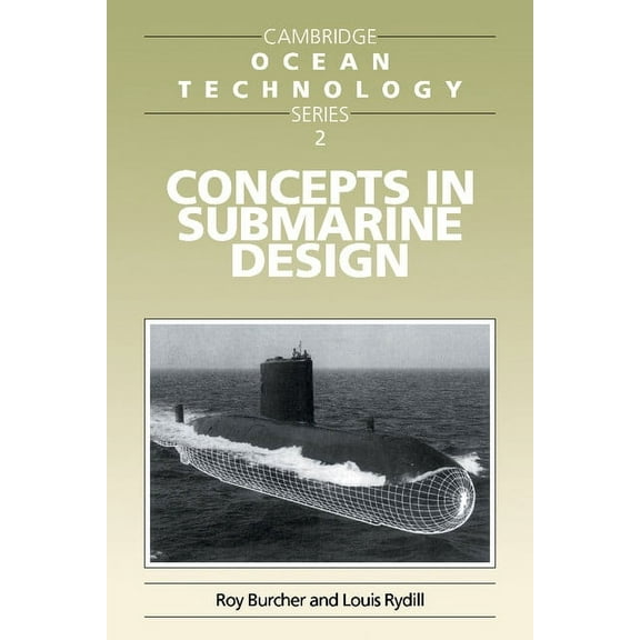 Cambridge Ocean Technology Concepts in Submarine Design, Book 2, (Paperback)