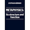 thumbnail image 1 of Cambridge Paperback Library Metaphysics: Its Structure and Function, (Paperback), 1 of 1