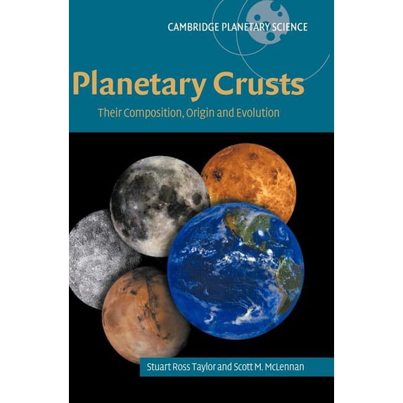 Cambridge Planetary Science Planetary Crusts: Their Composition, Origin and Evolution, Book 10, (Hardcover)