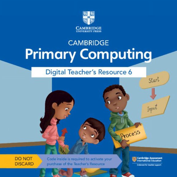 Cambridge Primary Computing Digital Teacher's Resource Access Card