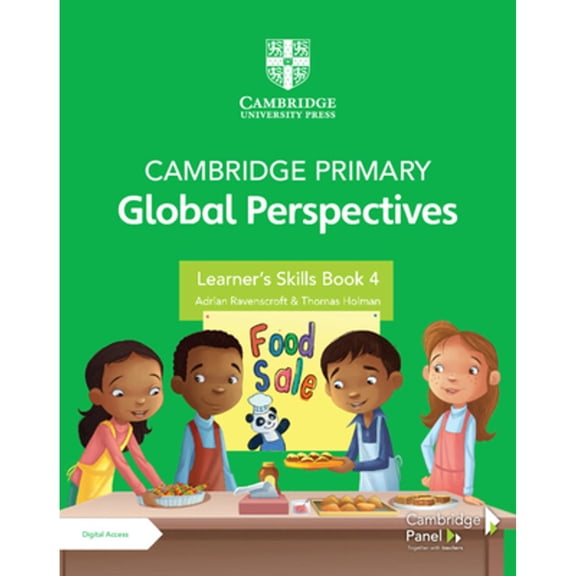 Pre-Owned Cambridge Primary Global Perspectives Learner's Skills Book 4 with Digital Access (1 Year) (Paperback) by Adrian Ravenscroft, Thomas Holman