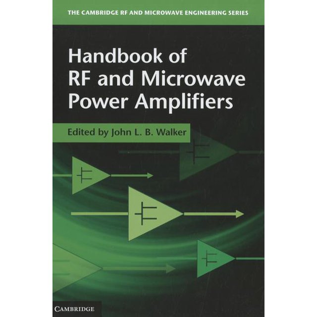 Cambridge RF and Microwave Engineering Handbook of RF and Microwave