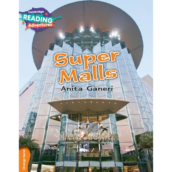 Cambridge Reading Adventures: Cambridge Reading Adventures Super Malls Orange Band (Paperback)