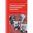 thumbnail image 1 of Cambridge Russian, Soviet and Post-Sovie Poland's Journalists Professionalism and Politics, Book 66, (Hardcover), 1 of 1