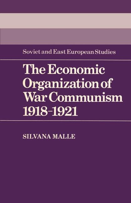 Cambridge Russian, Soviet and Post-Soviet Studies: The Economic ...