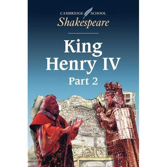 Cambridge School Shakespeare King Henry IV, Part 2, (Paperback)