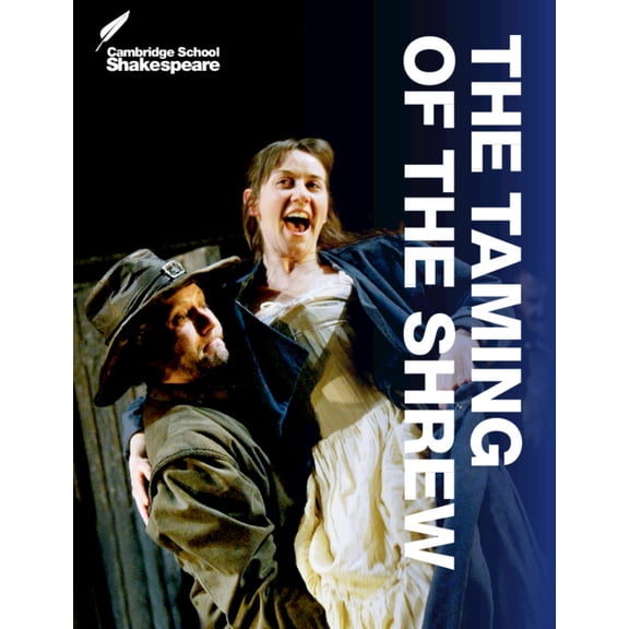 Cambridge School Shakespeare The Taming of the Shrew, (Paperback)