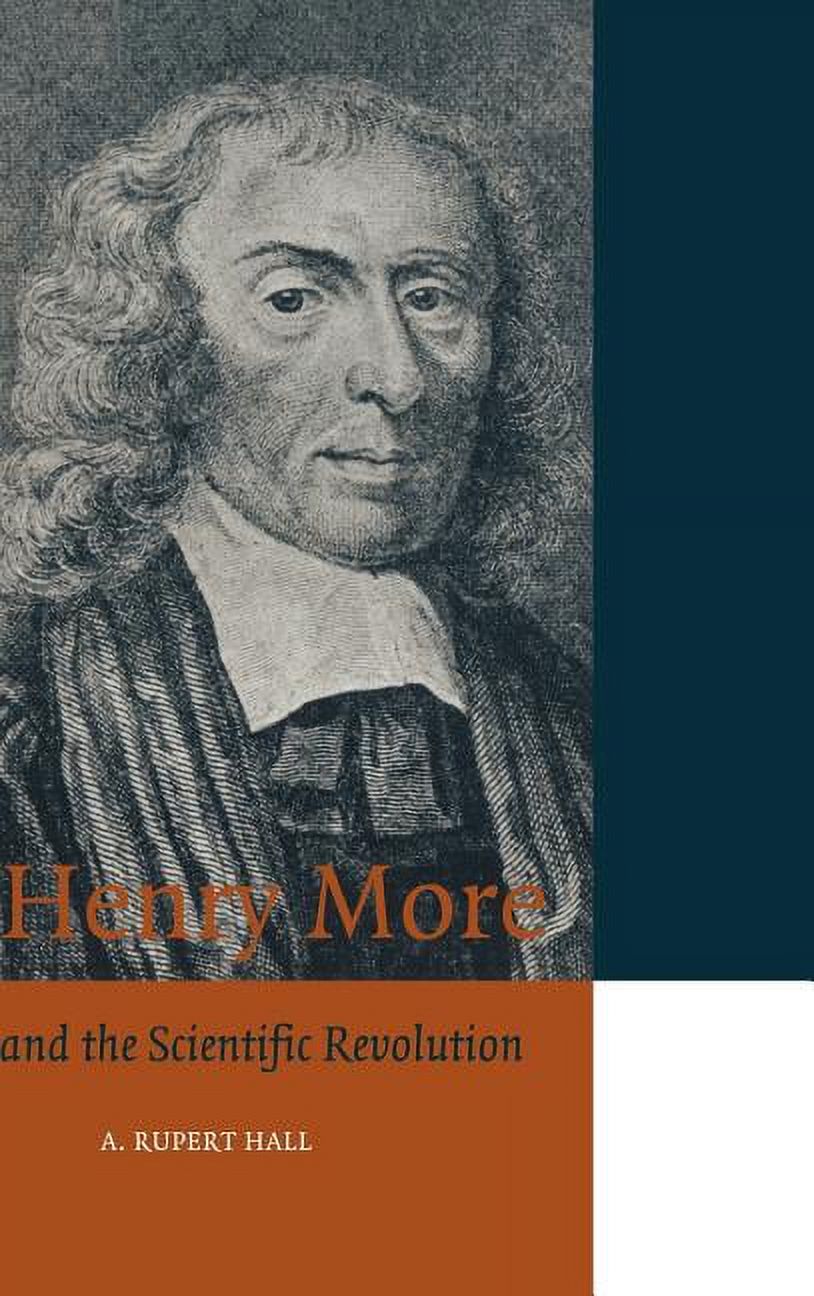 Cambridge Science Biographies Henry More and the Scientific Revolution, (Hardcover)