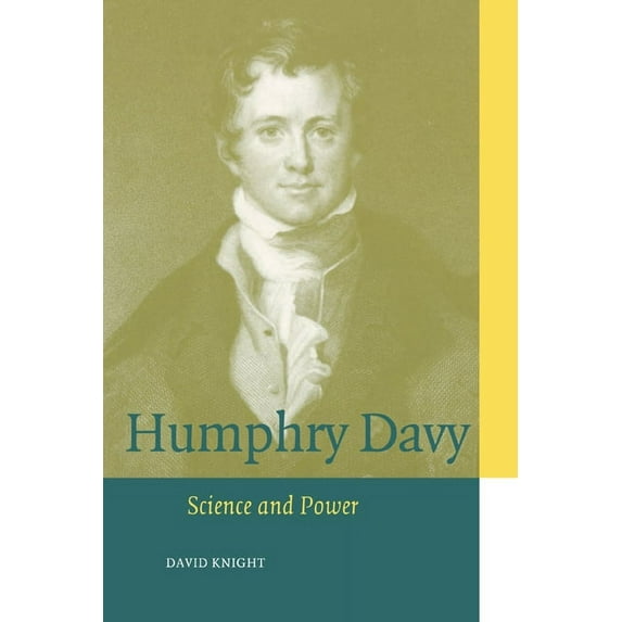 Cambridge Science Biographies Humphry Davy: Science and Power, (Paperback)