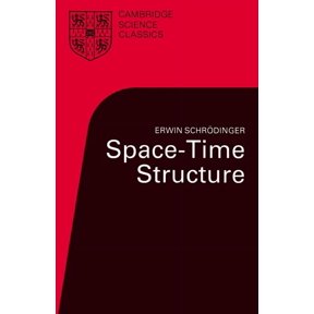 Cambridge Science Classics Space-Time Structure, (Paperback)
