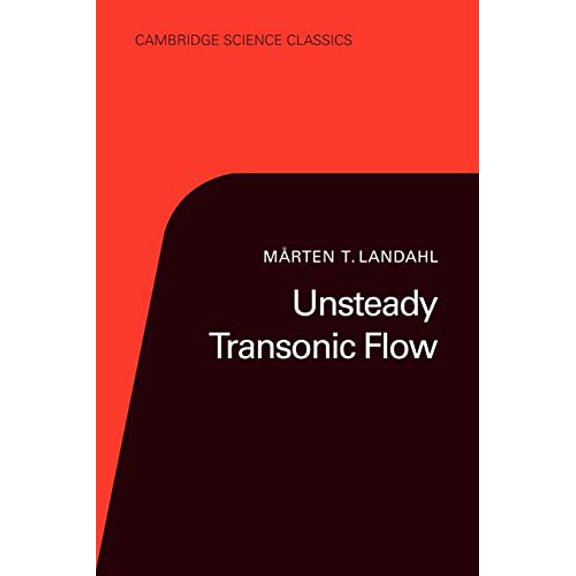 Pre-Owned Unsteady Transonic Flow (Paperback) by Marten T. Landahl
