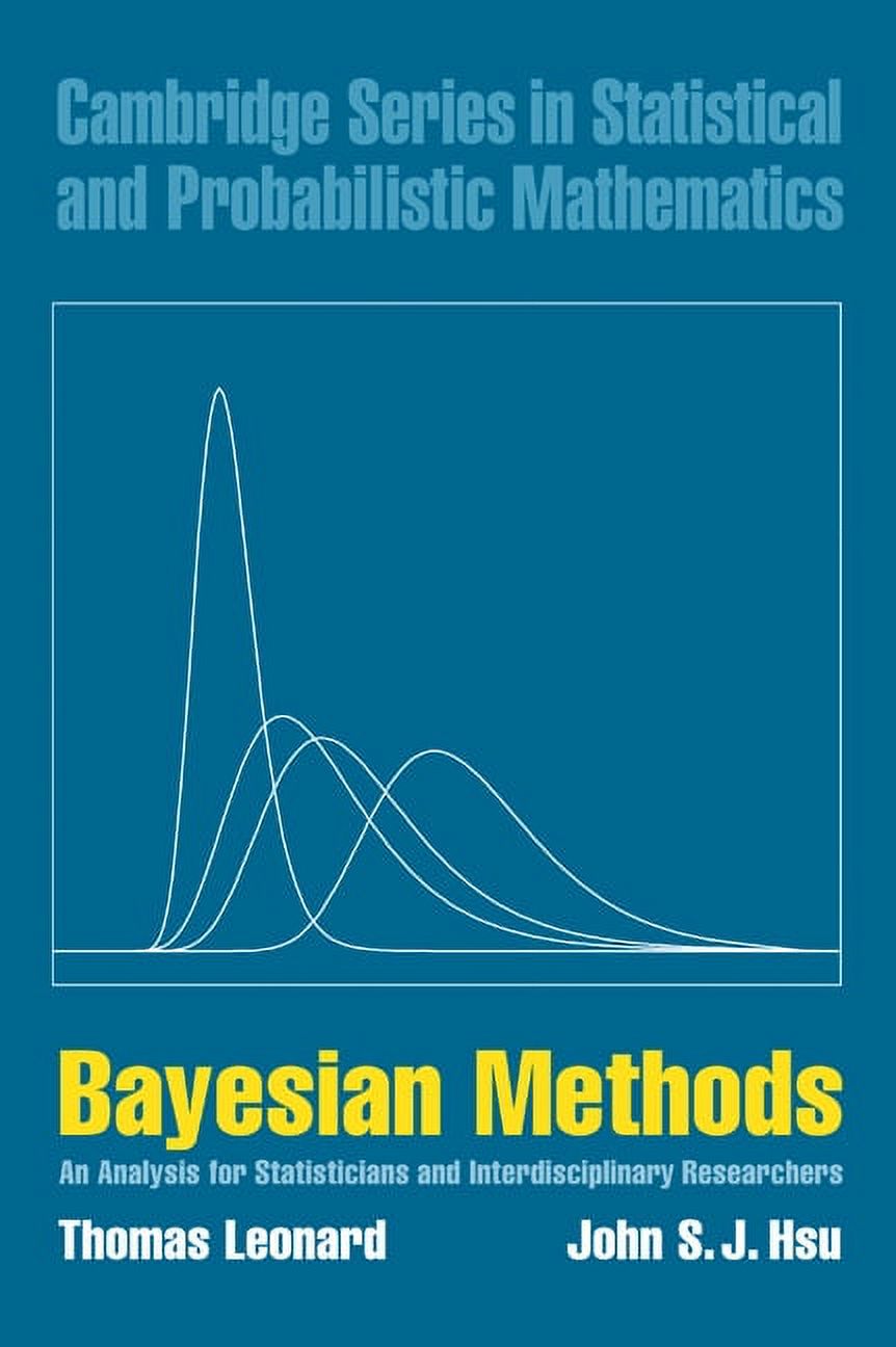 Cambridge Statistical and Probabilistic Bayesian Methods: An Analysis ...