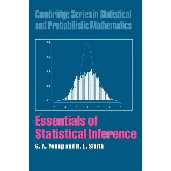 Cambridge Statistical and Probabilistic Essentials of Statistical Inference, Book 16, (Hardcover)