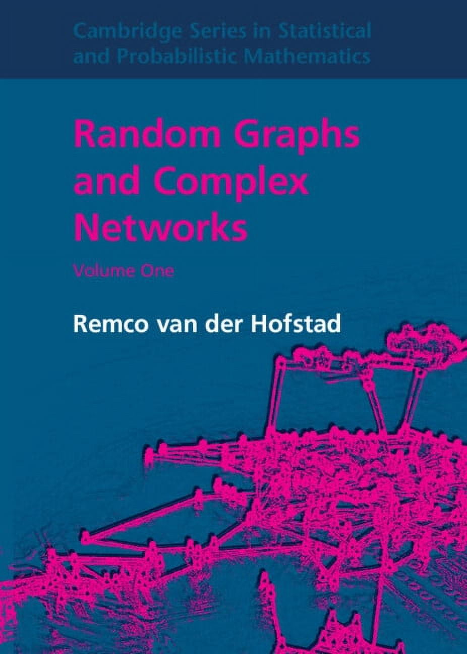 Cambridge Statistical and Probabilistic  Random Graphs and Complex Networks, Book 43, (Hardcover)