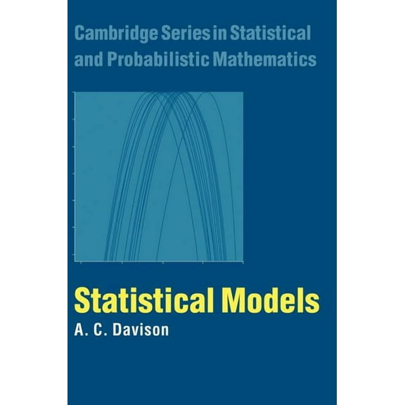Cambridge Statistical and Probabilistic  Statistical Models, Book 11, (Hardcover)