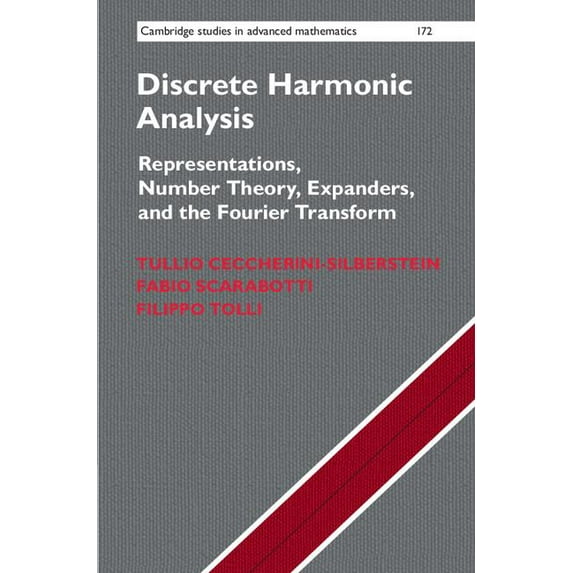 Cambridge Studies in Advanced Mathematic Discrete Harmonic Analysis, Book 172, (Hardcover)